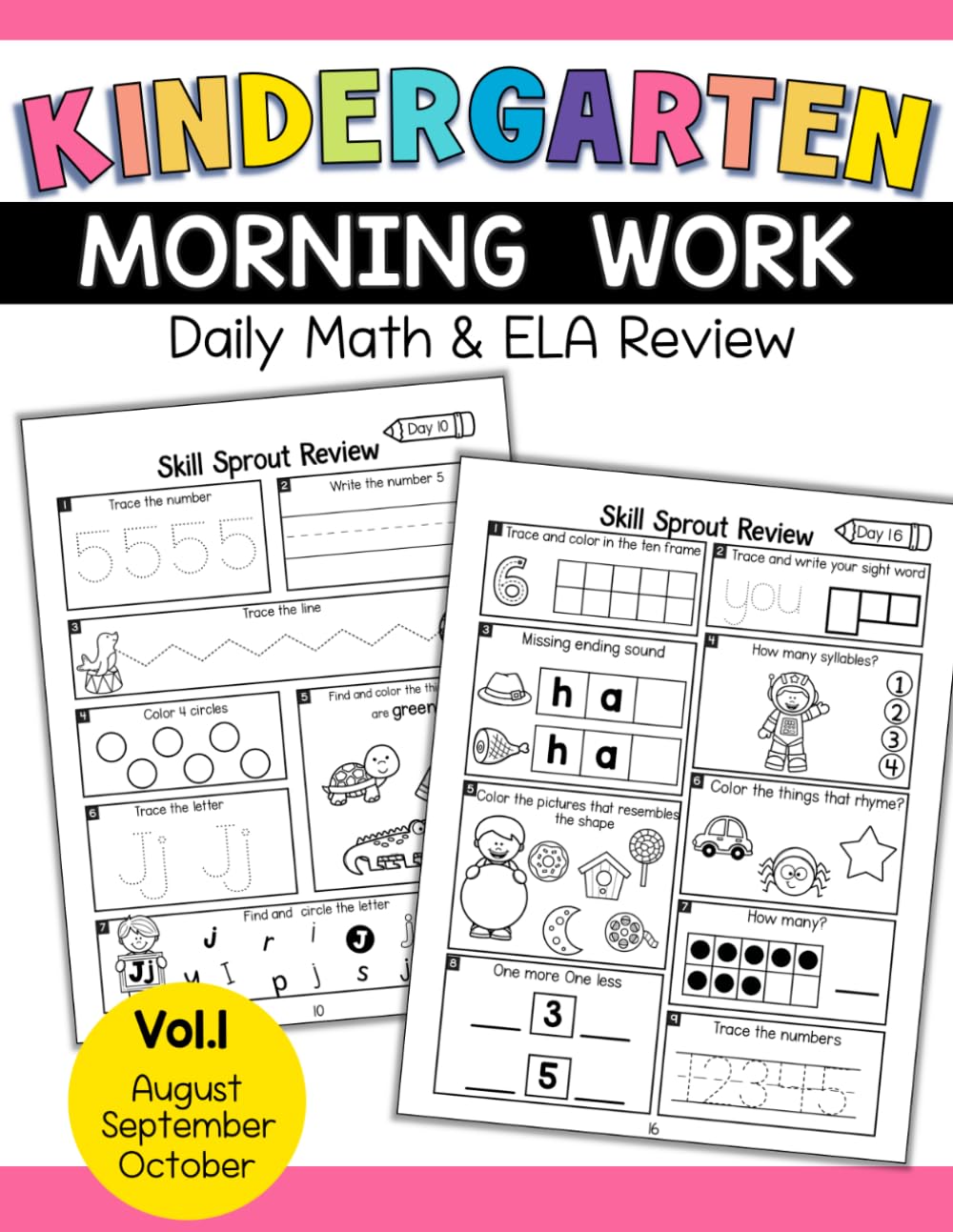 Kindergarten Morning Work Book: Daily Math & ELA Spiral Review Workbook for August, September, & October | Kindergarten Back to School Daily Review Worksheets (Volume 1)