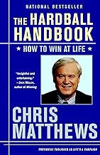 The Hardball Handbook: How to Win at Life