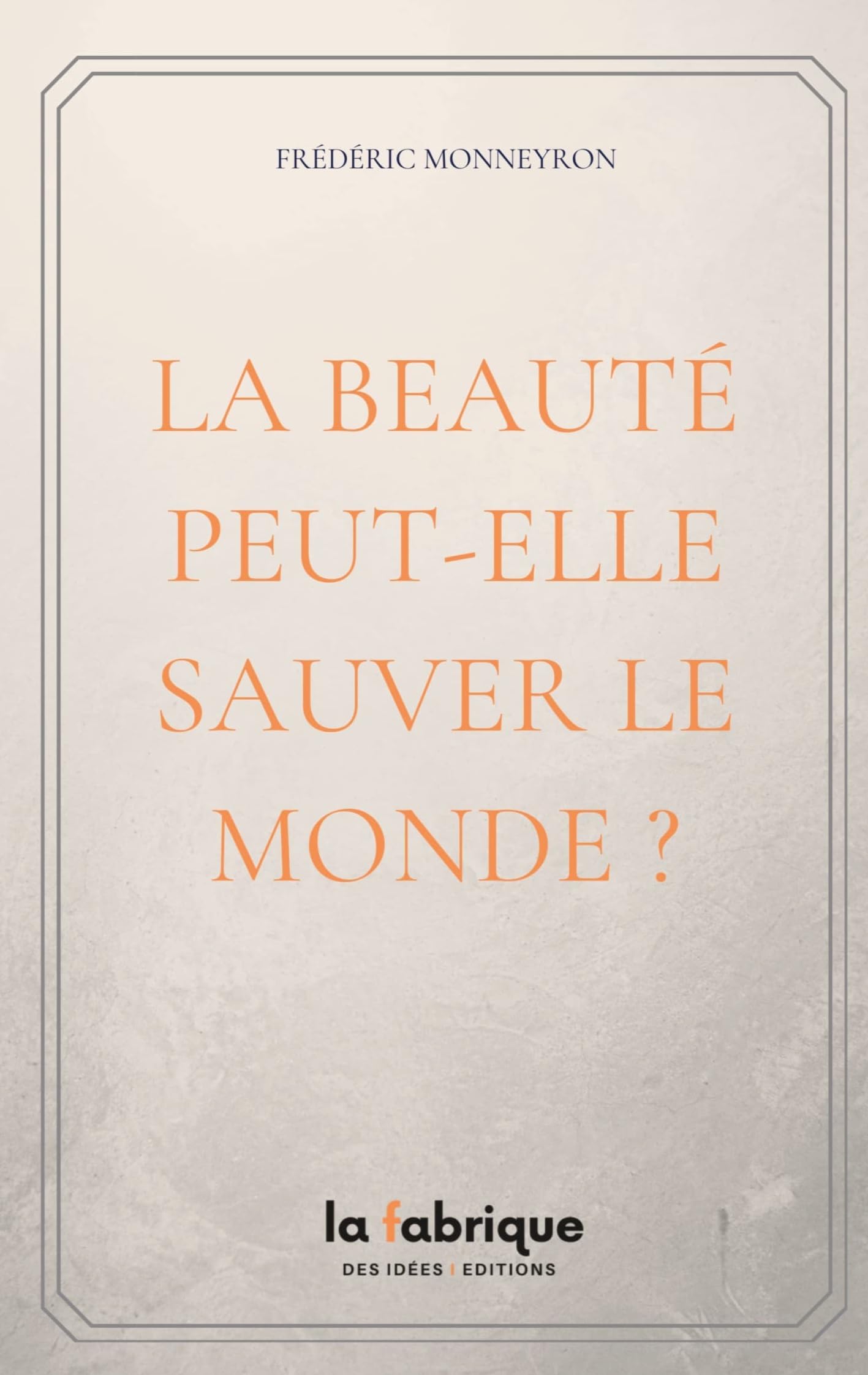 La Beauté peut-elle sauver Le monde ?
