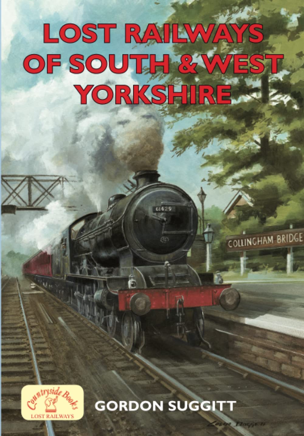 Lost Railways of South & West Yorkshire