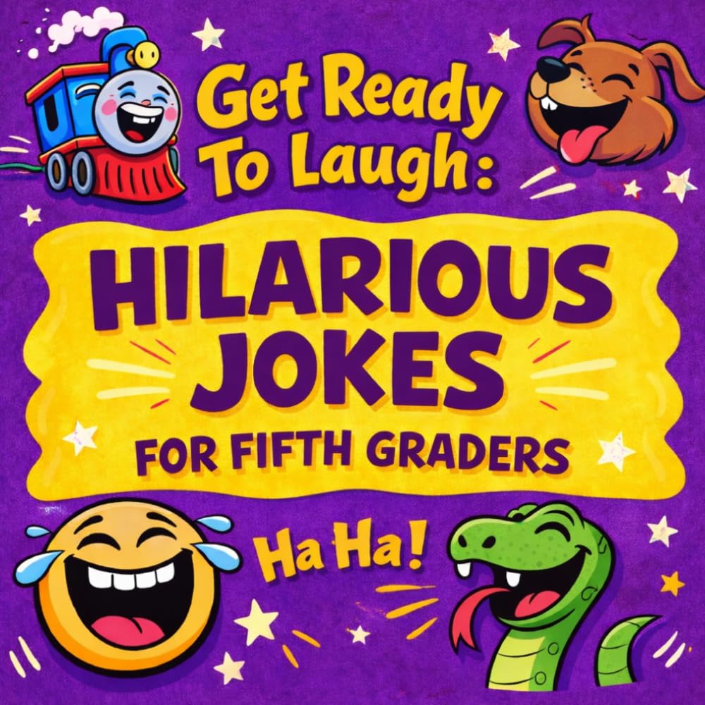 Get Ready To Laugh: Hilarious Jokes For Fifth Graders