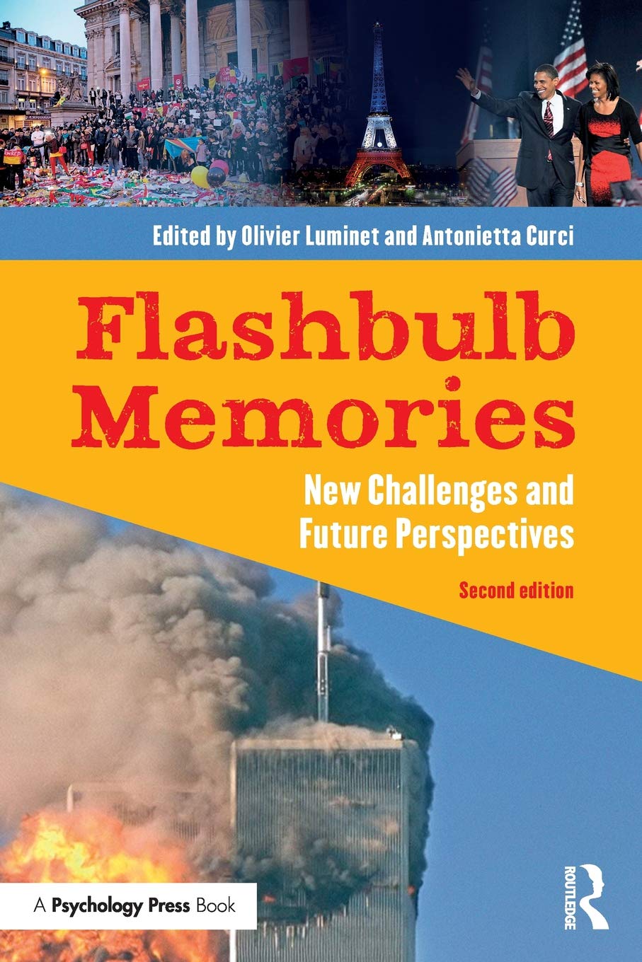 Flashbulb Memories: New Challenges and Future Perspectives