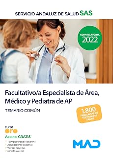 Facultativo especialista de área, médico y pediatra de atención primaria del servicio andaluz de salud. Test del temario común
