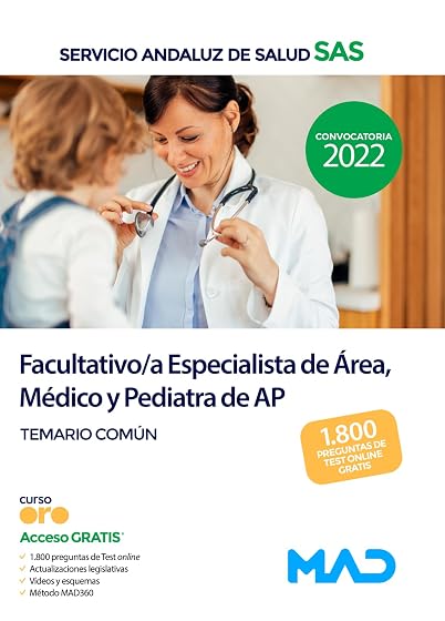 Facultativo especialista de área, médico y pediatra de atención primaria del servicio andaluz de salud. Test del temario común