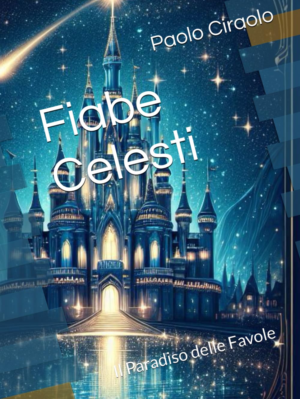 Fiabe Celesti: Il Paradiso delle Favole