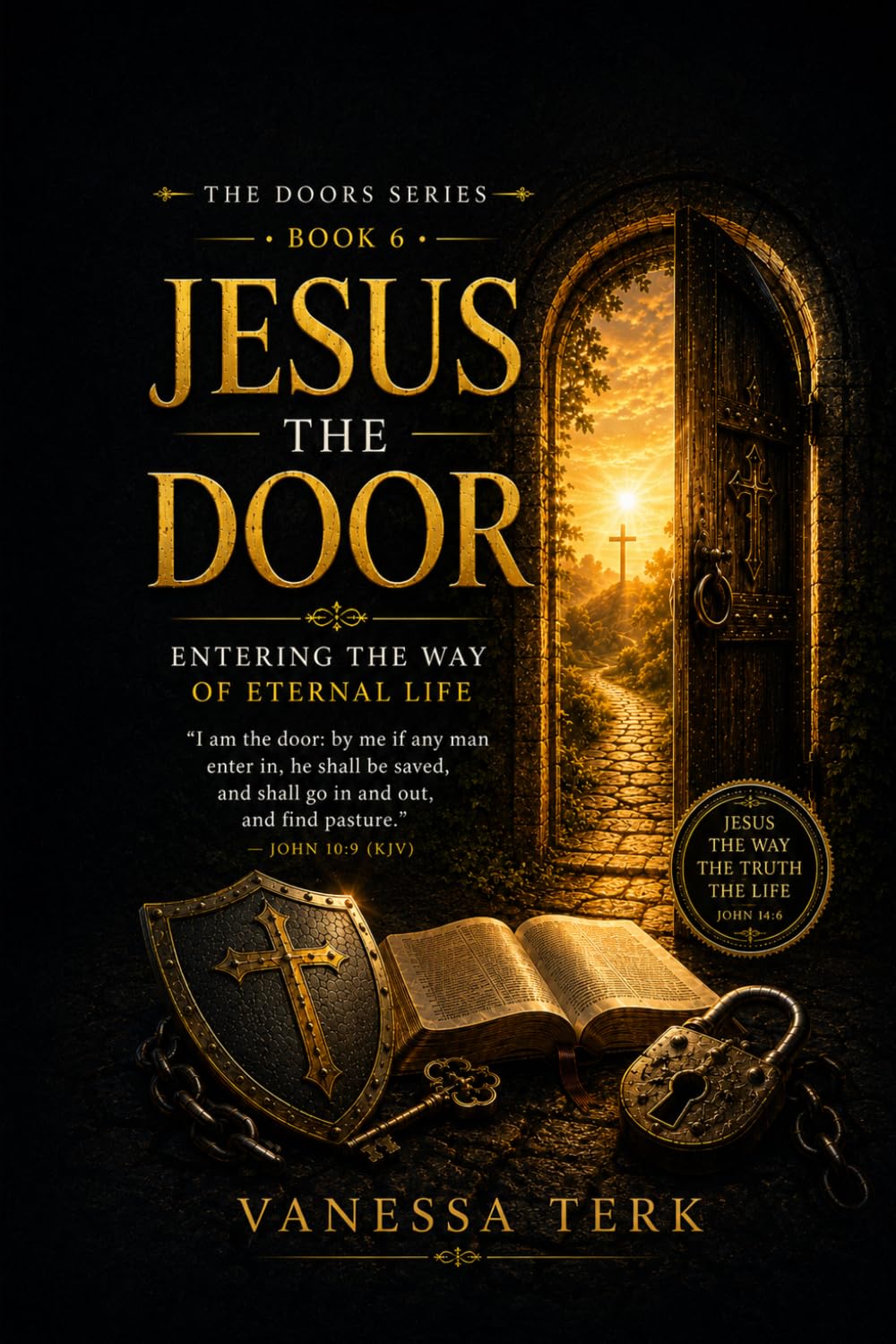 Jesus the Door: Entering the Way of Eternal Life: 6 (THE DOORS SERIES)