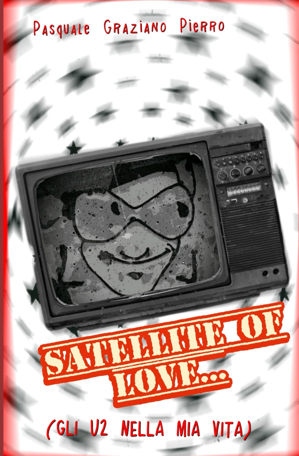 Satellite of love...: Gli U2 nella mia vita