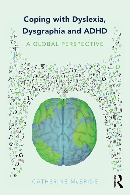 Portada de Coping with Dyslexia, Dysgraphia and ADHD: A Global Perspective