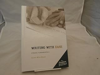 The Complete Writer: Writing with Ease: