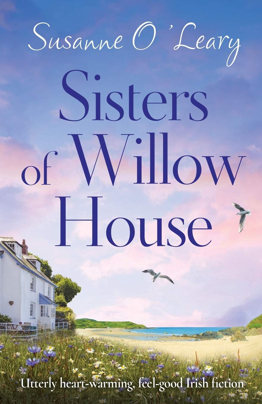 Sisters of Willow House: Utterly heartwarming, . O'Leary<|