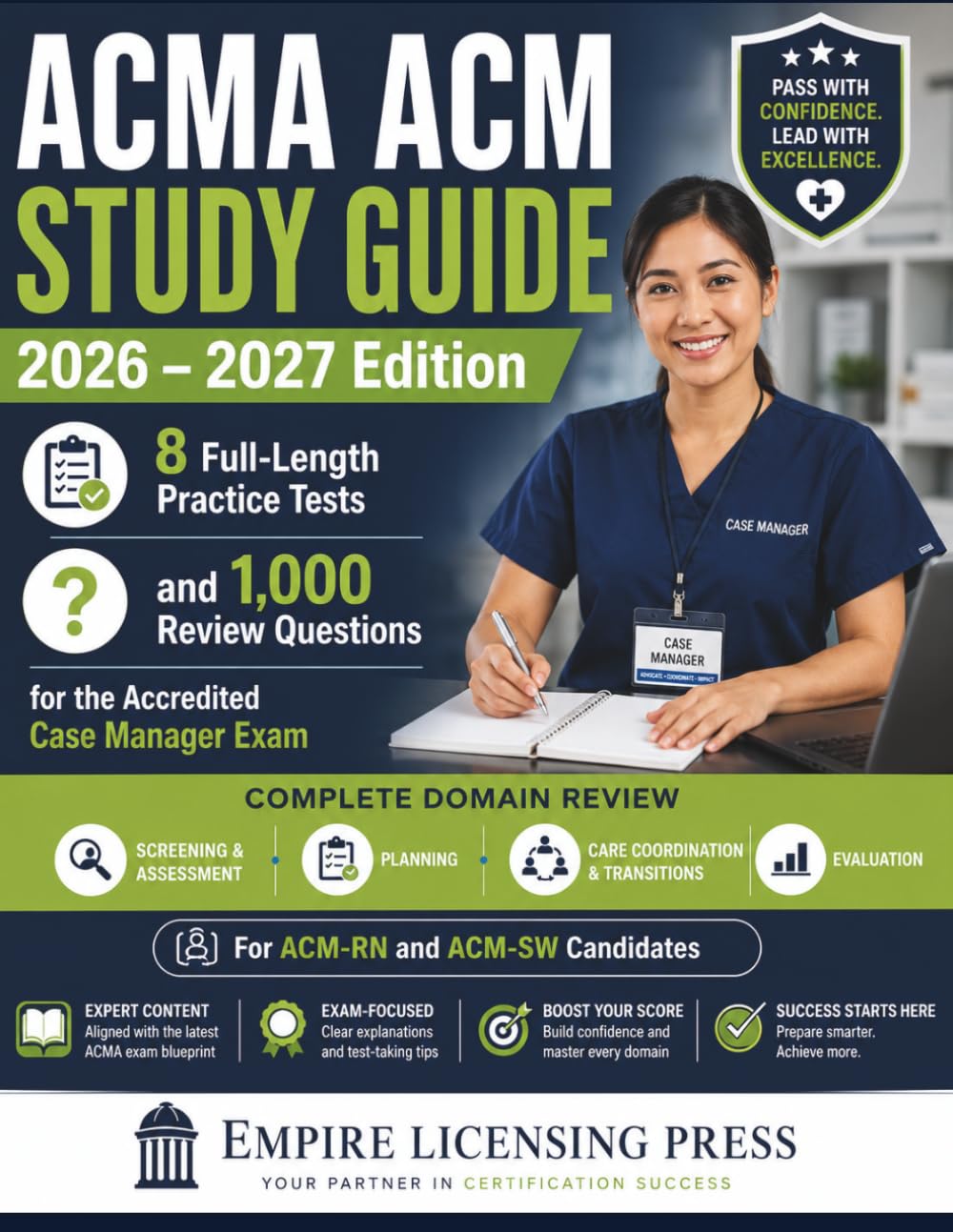 ACMA ACM STUDY GUIDE 2026 – 2027 Edition: 8 Full-Length Practice Tests and 1,000 Review Questions for the Accredited Case Manager Exam