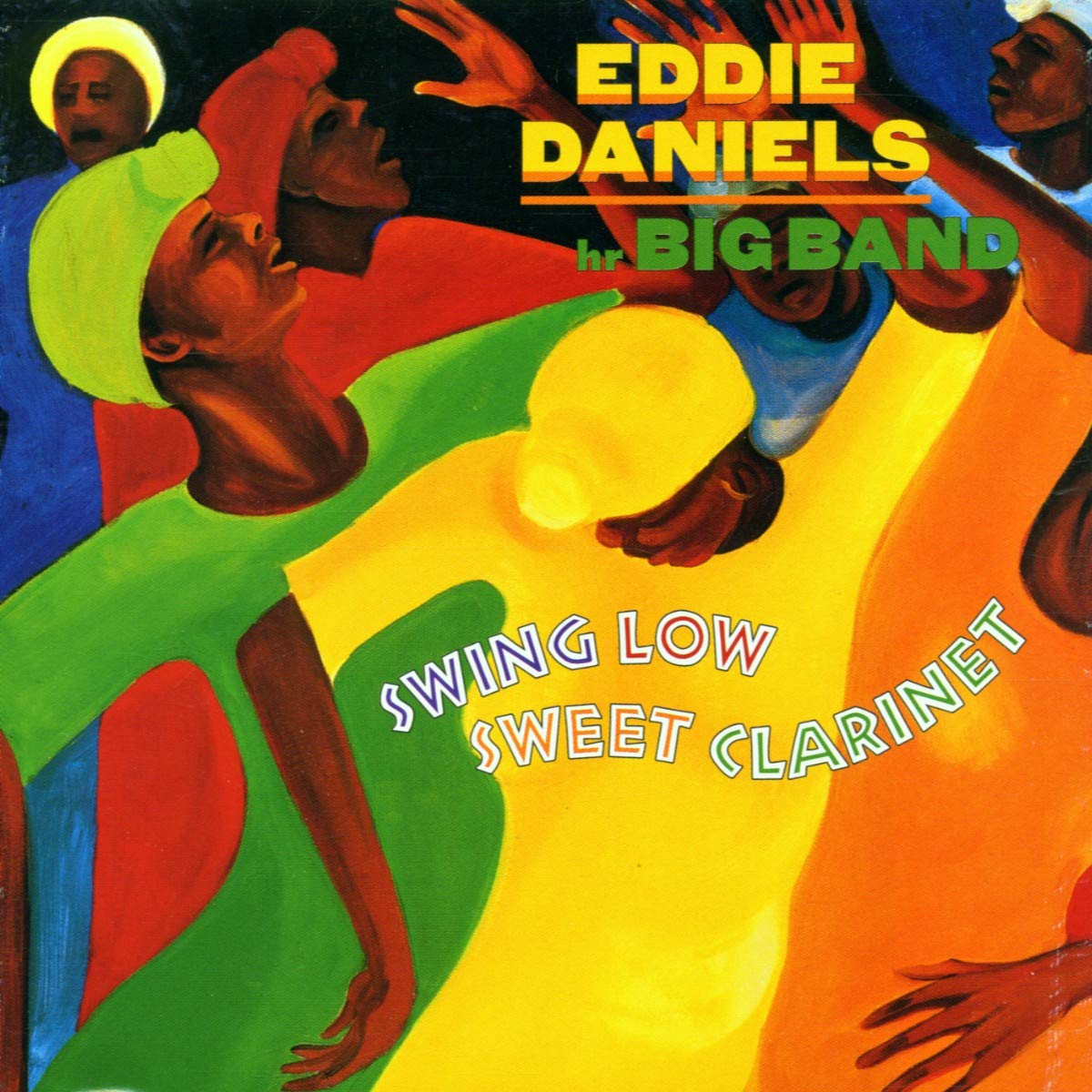 Swing Low Sweet Clarinet [Audio CD] DANIELS,EDDIE