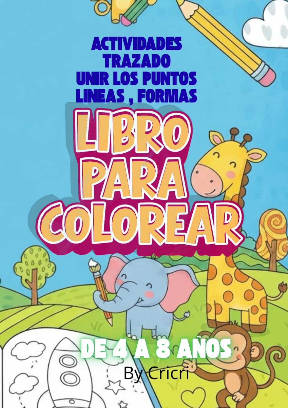 libro para colorear: trazado, unir los puntos, actividades, líneas y formas