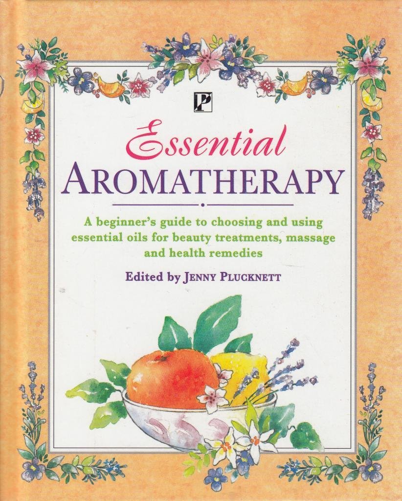Essential Aromatherapy