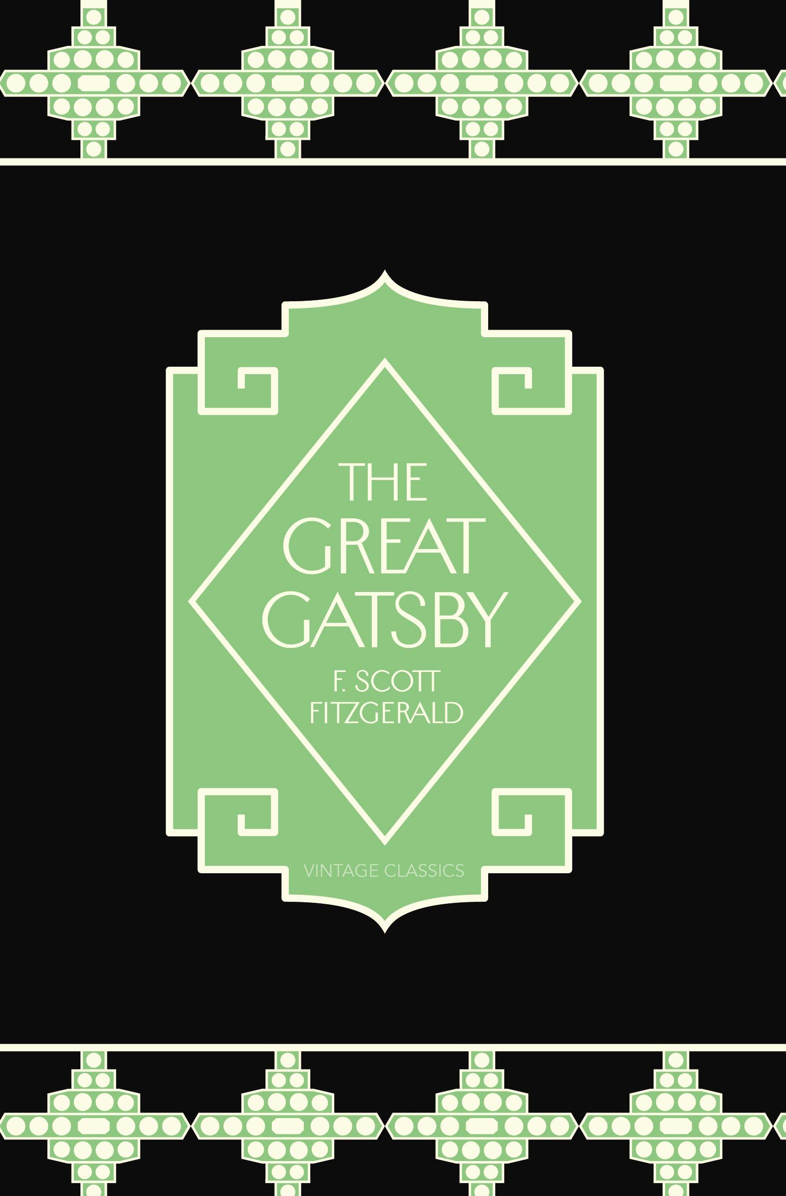 Vintage Classics The Great Gatsby