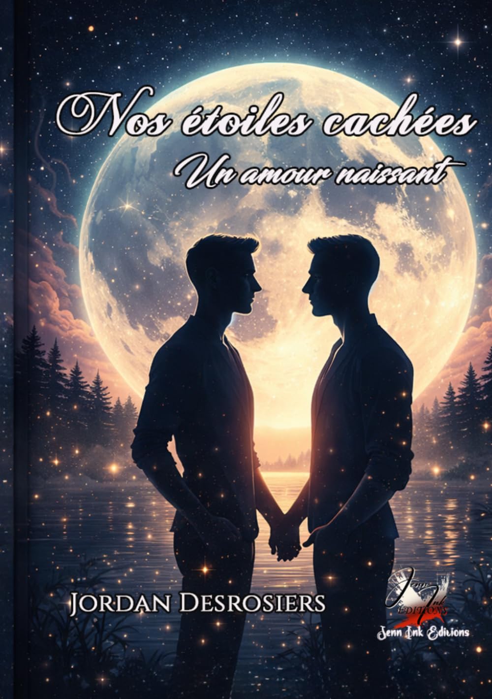 Nos étoiles cachées t1 Un amour naissant: Lilith Collection