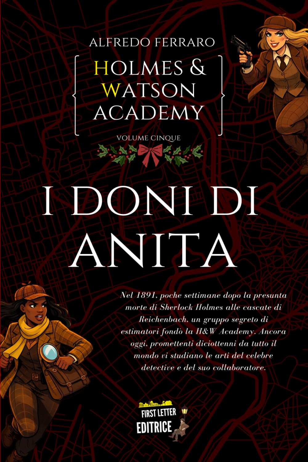 I doni di Anita: Holmes e Watson Academy volume 5