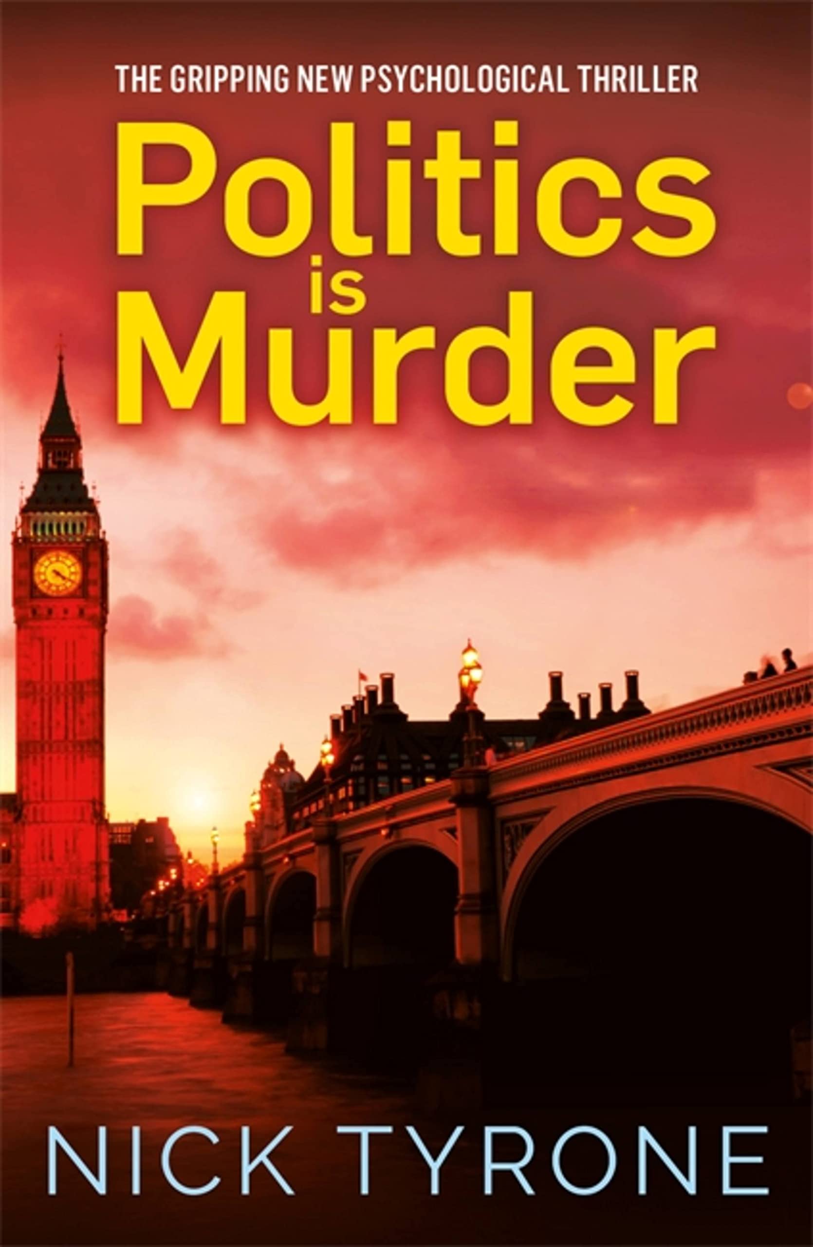 Nick Tyrone Unisex Multicolor Politics Is Murder Paperback Book