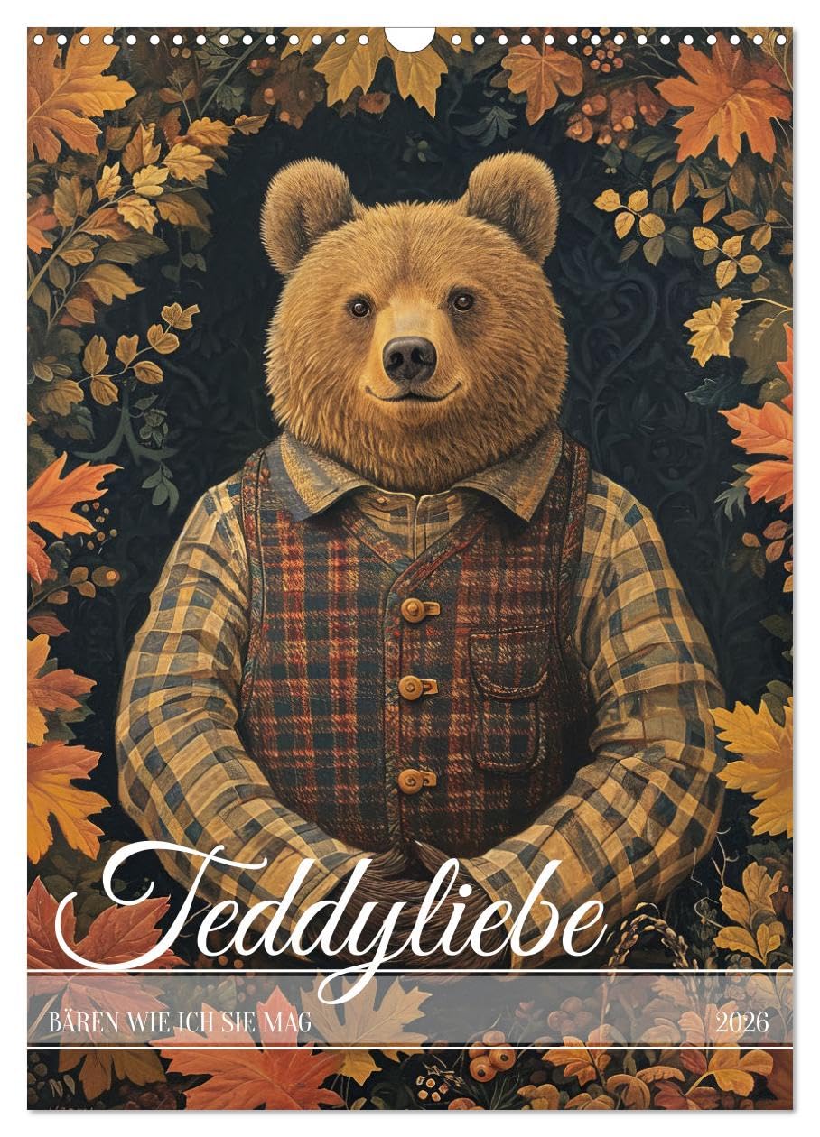 Teddy love bears the way I like them UK-Version (Wall Calendar 2026 DIN A3 Portrait), CALVENDO 12 Month Wall Calendar — image 1
