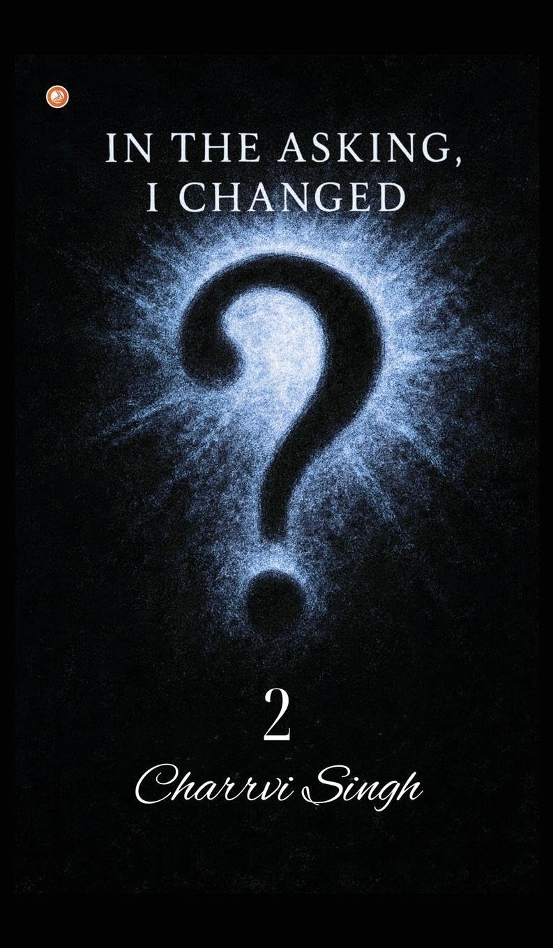 In The Asking, I Changed 2
