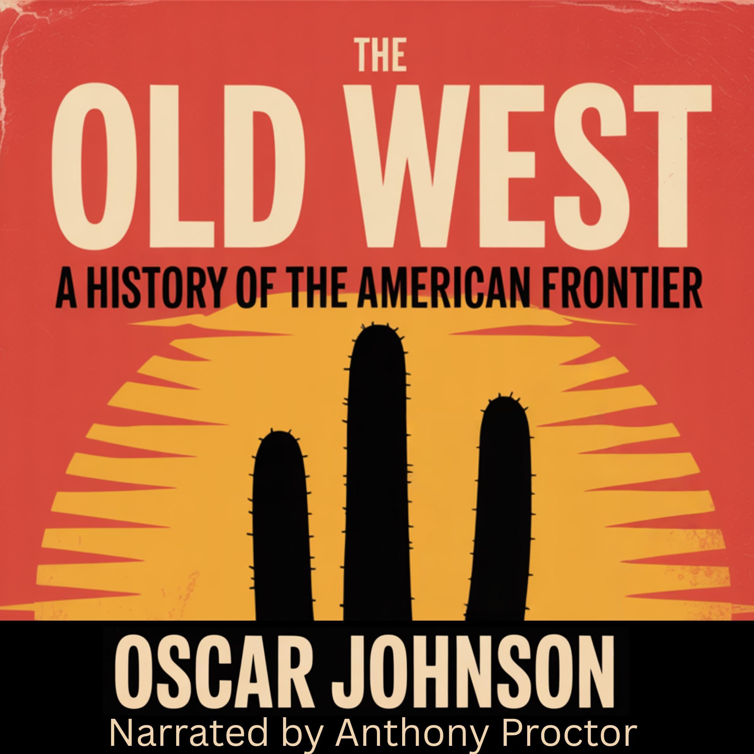 Cover art for The Old West: A History of the American Frontier