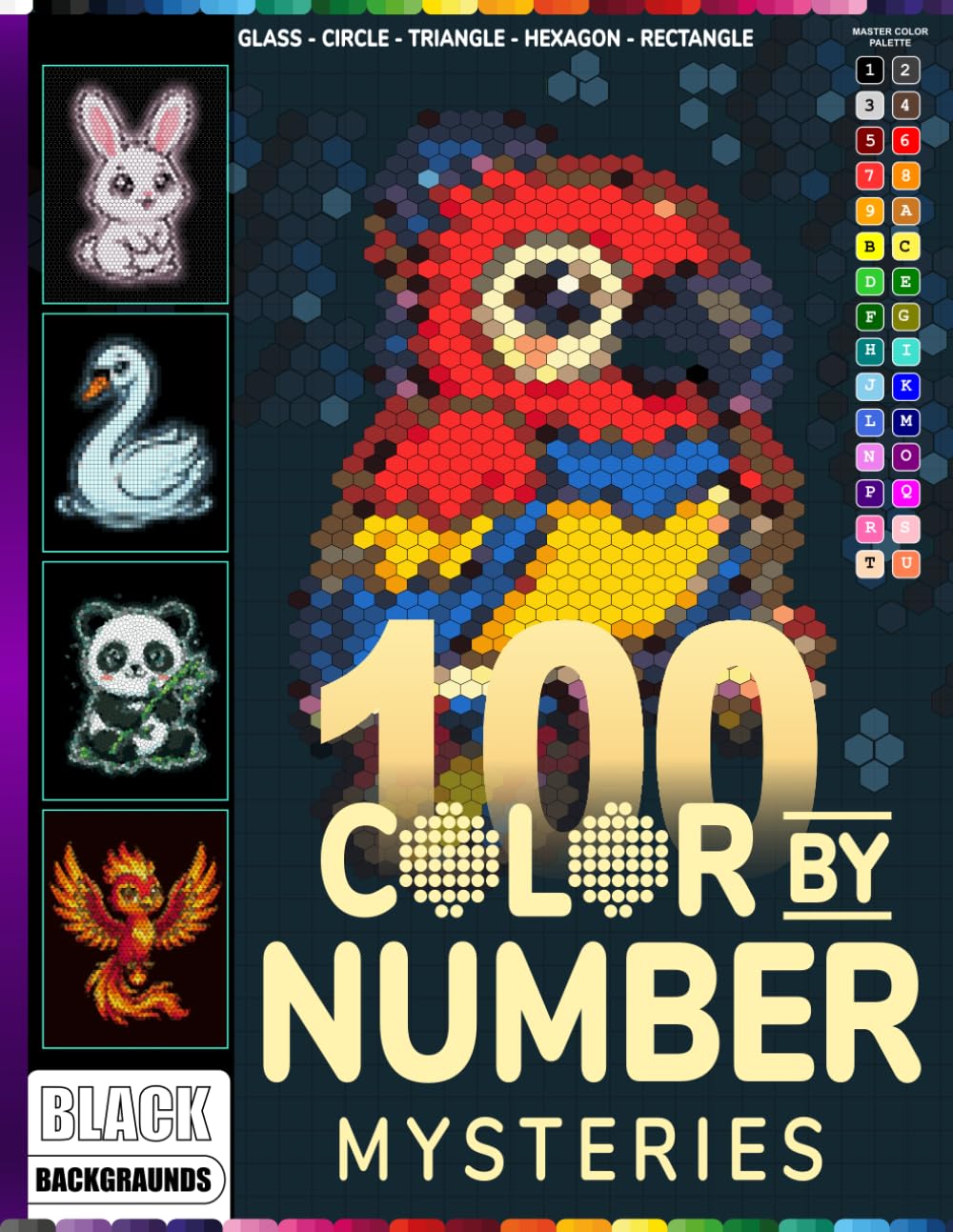 100 Color By Number Mysteries: Relaxing Geometric Mosaics with Glass, Circle, Triangle, Hexagon & Rectangle Patterns on Black Backgrounds
