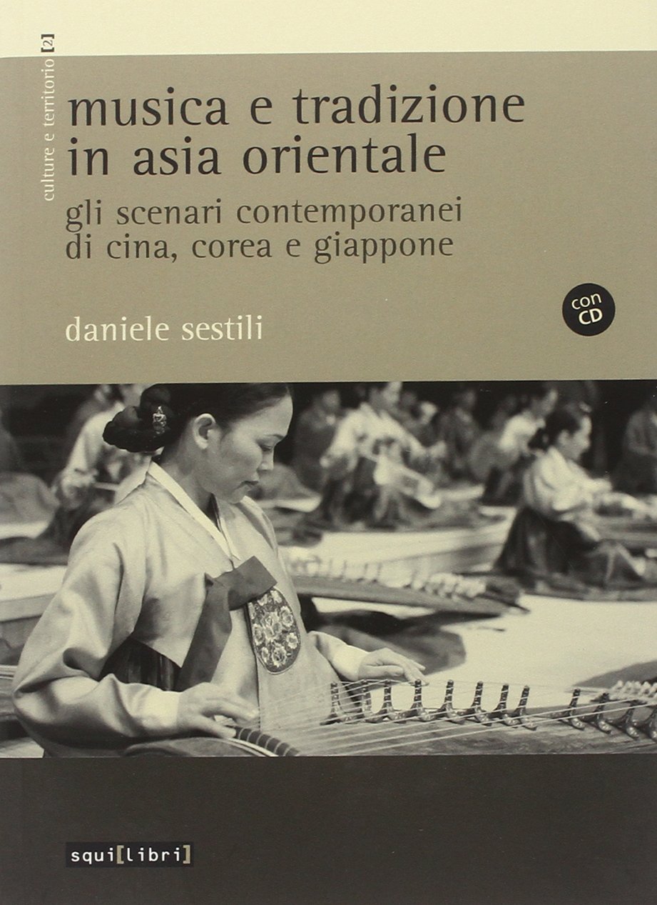 Musique d'Asie Orientale CD livre ethnomusicologie Chine Corée Japon moderne