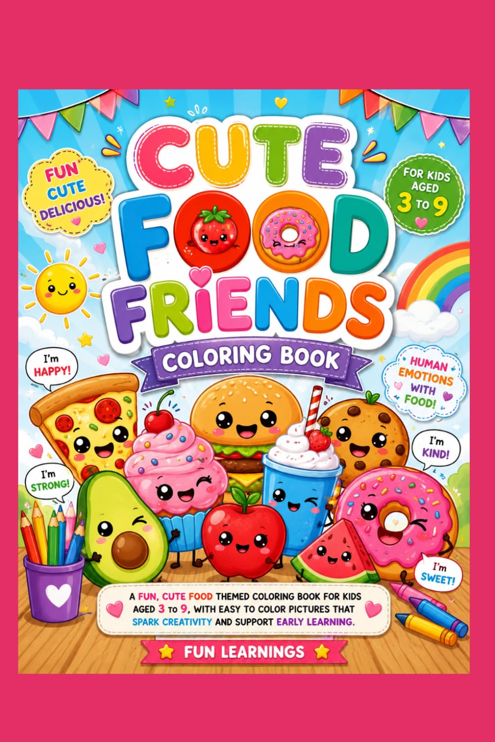 CUTE FOOD FRIENDS: COLORING BOOKS