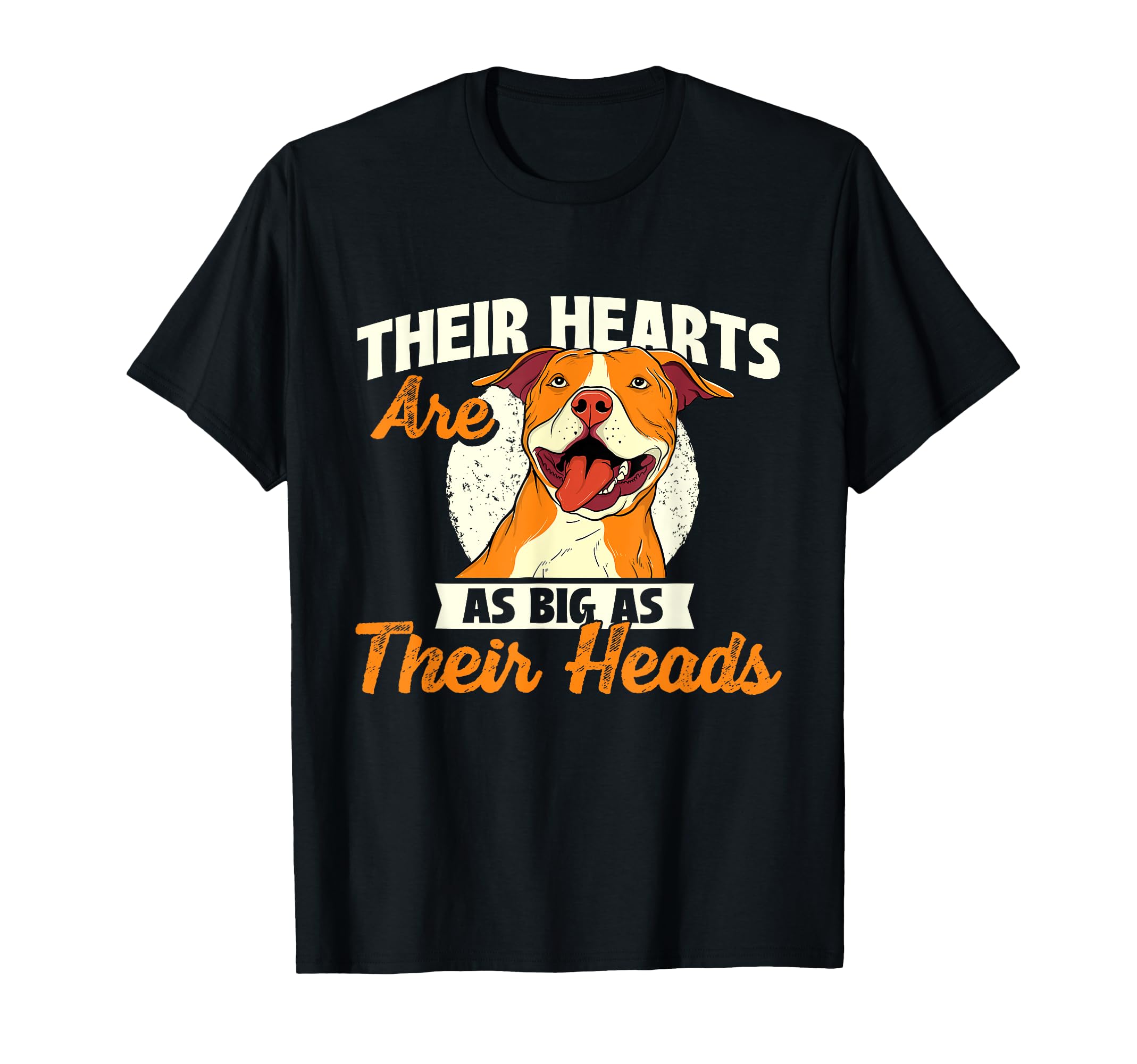 Their Hearts Are As Big As Their Heads - Pitbull Dog Owner T-Shirt