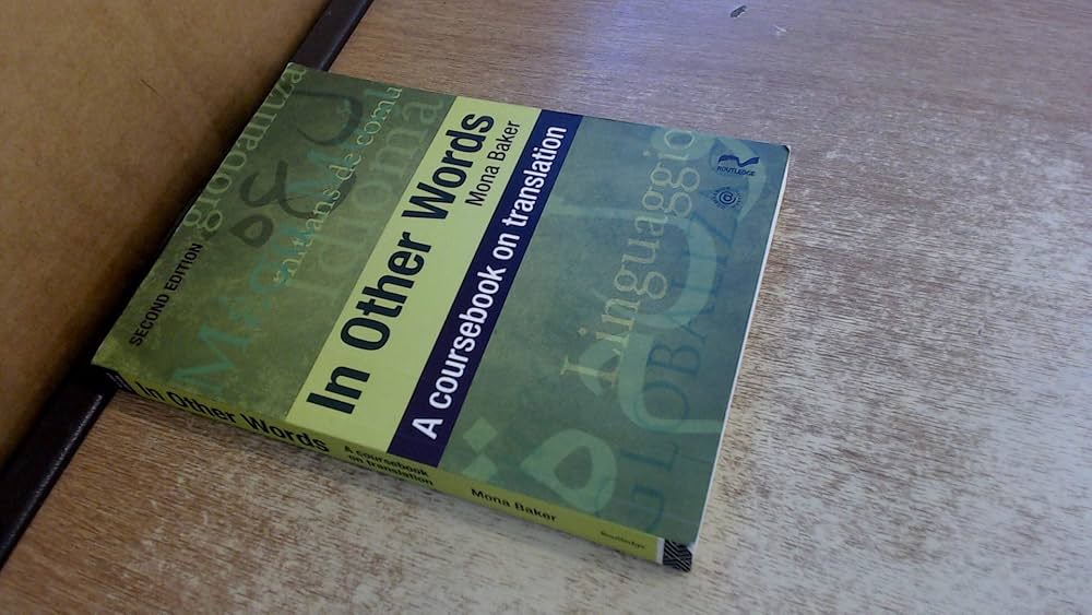 Amazon.com: In Other Words: A Coursebook on Translation