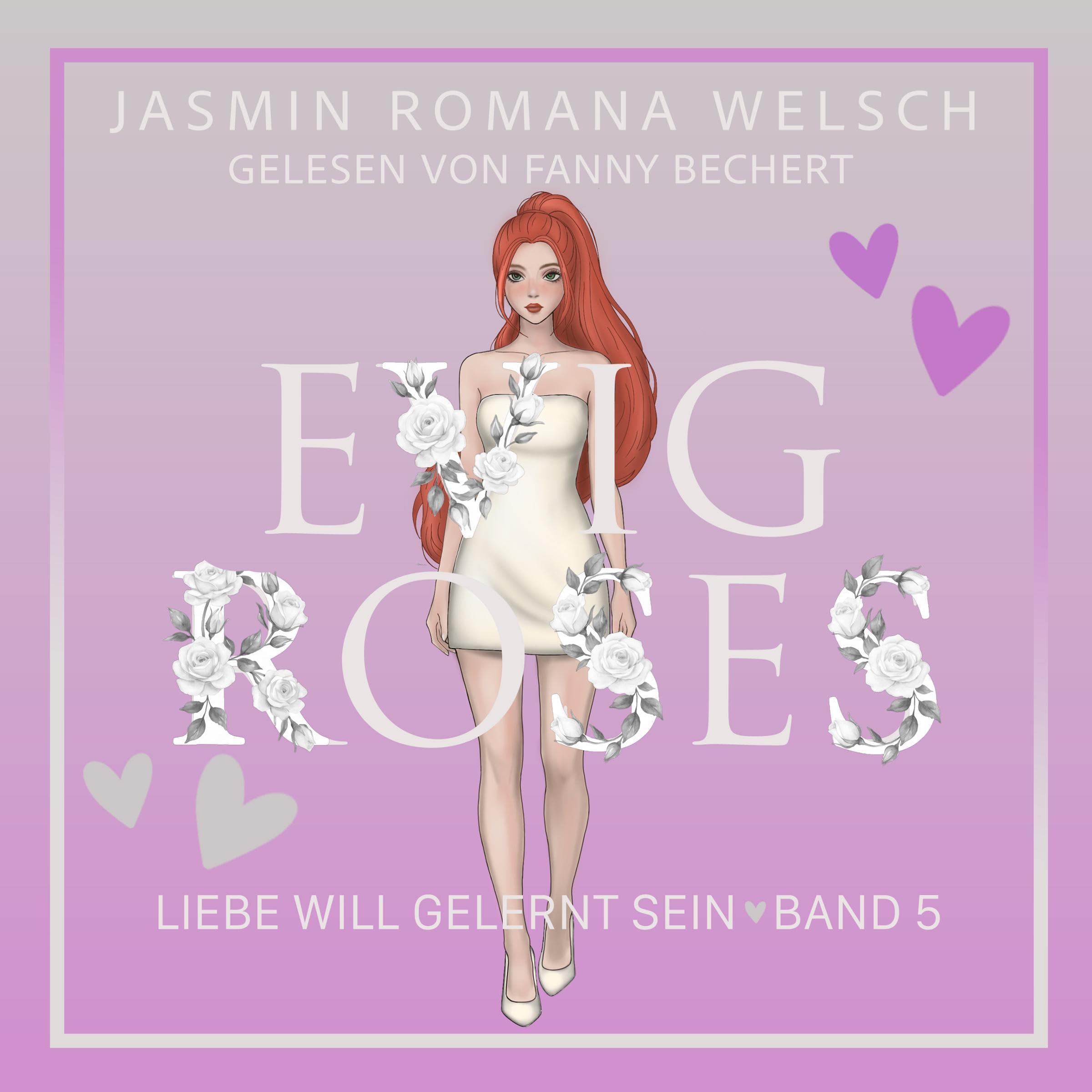Cover art for Evig Roses: Liebe will gelernt sein (Evig Roses Band 5)