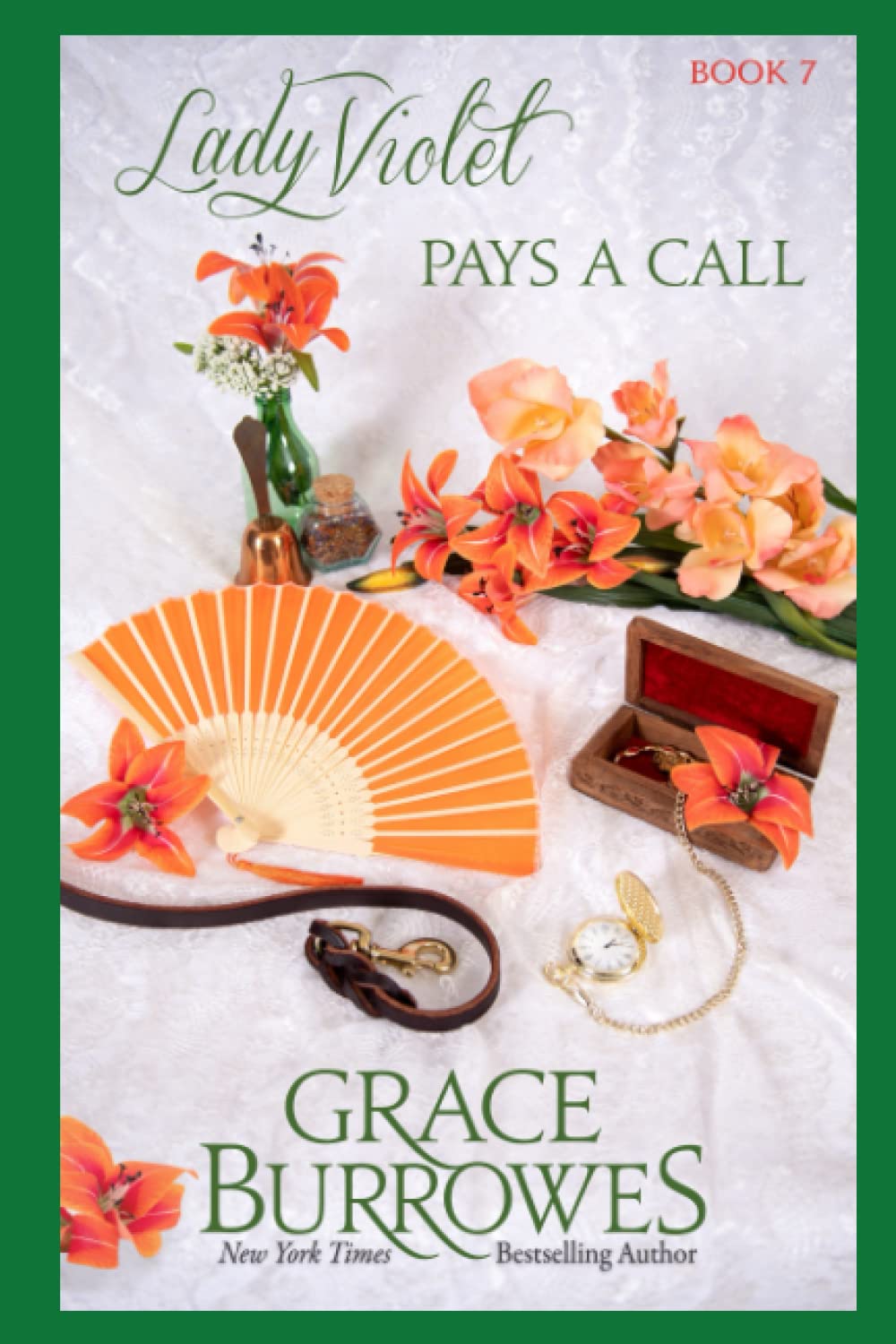Lady Violet Pays a Call: The Lady Violet Mysteries--Book Seven - Burrowes, Grace