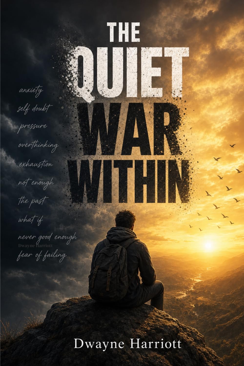 The Quiet War Within: Finding Peace When Life Becomes Too Much