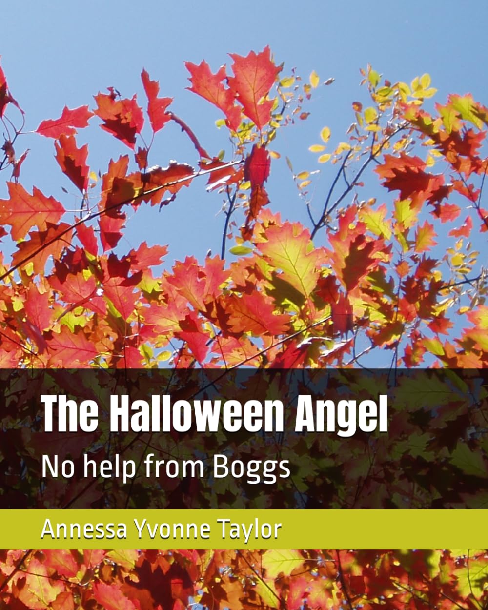 The Halloween Angel: No help from Boggs (The Clearing on the Mountain Series)