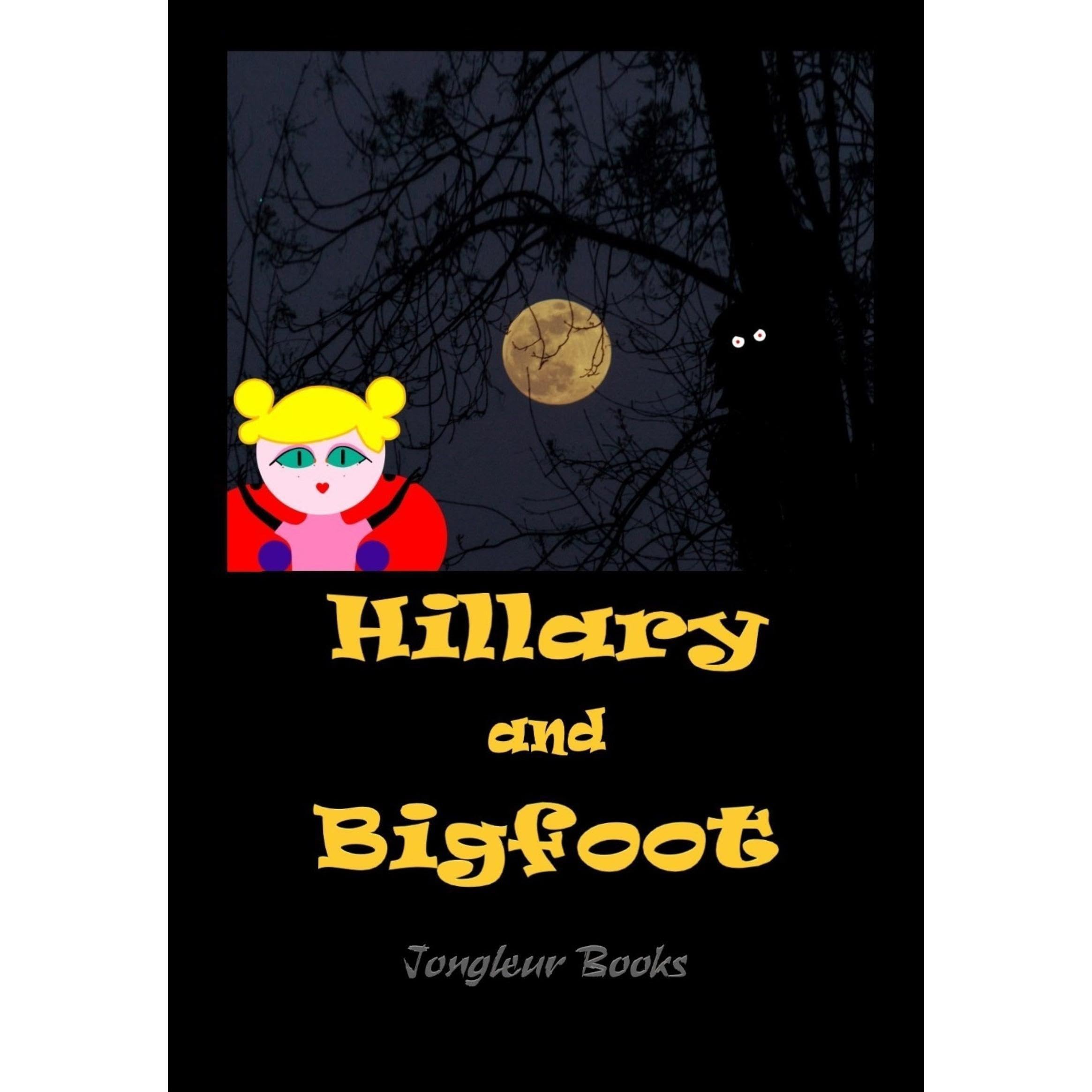 Hillary and Bigfoot: Mixed Media