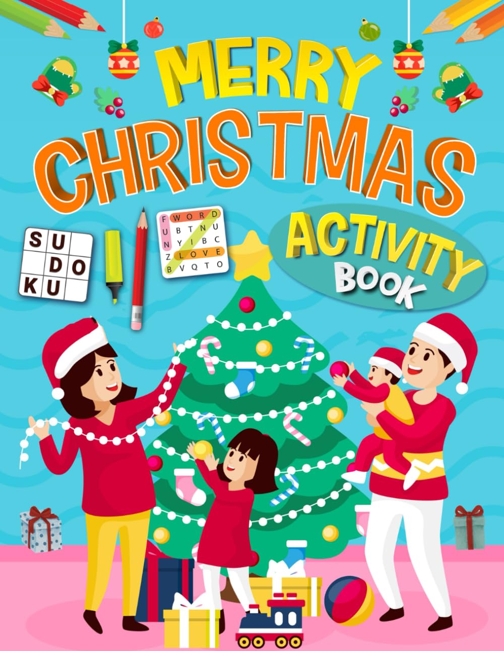Merry Christmas Activity Book For Adults: Holiday Mixed Activities Puzzles Book for Adults | Word Search, Coloring, Word Scramble, Sudoku, Mazes & More!