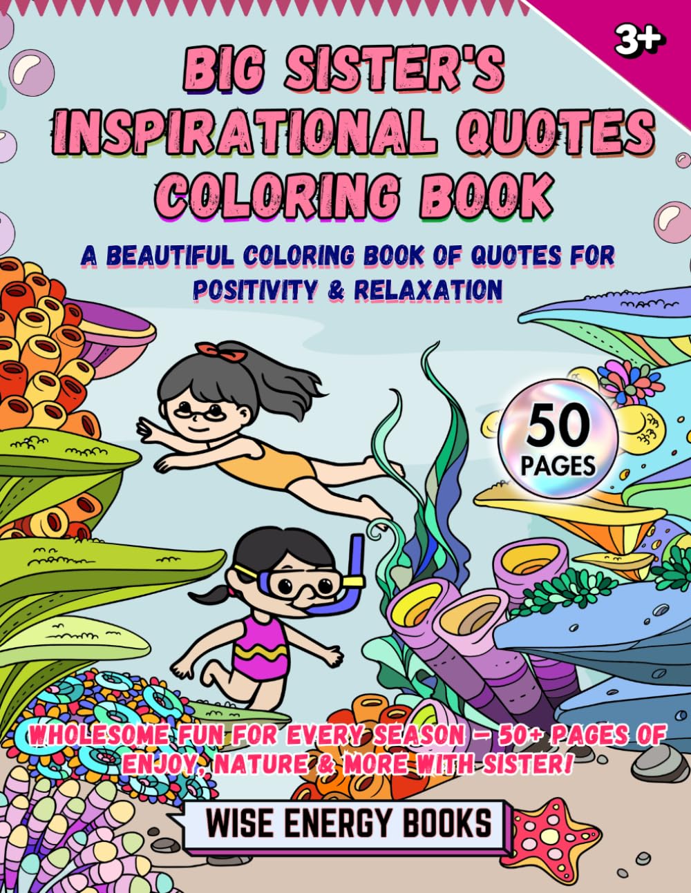 Big Sister's Inspirational Quotes Coloring Book: Celebrating the Joy of Becoming a Big Sister with Fun, Love, and Creativity. Adorable Unicorns, ... Kindness and excitement for a new siblings.