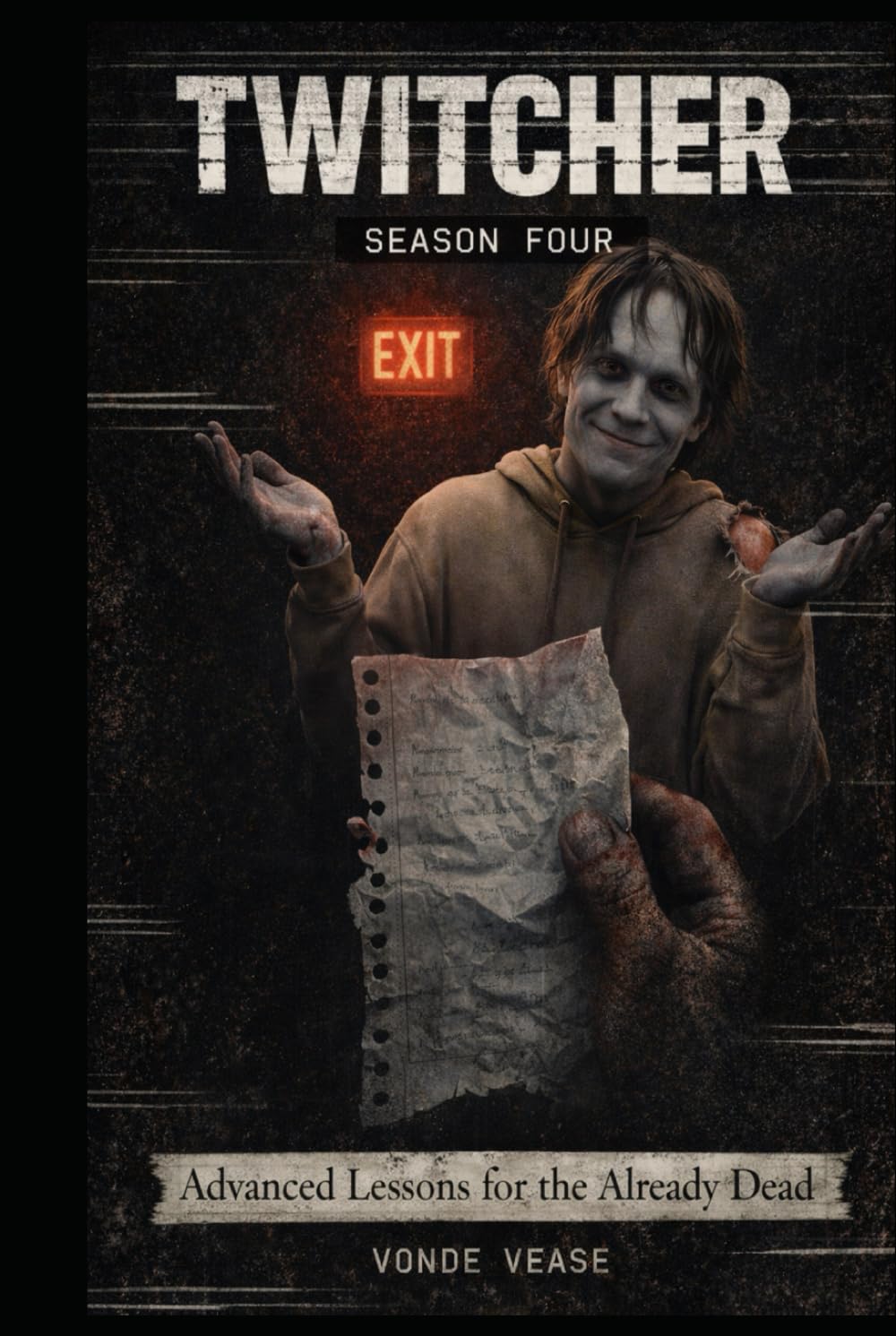 TWITCHER: SEASON FOUR: Advanced Lessons for the Already Dead