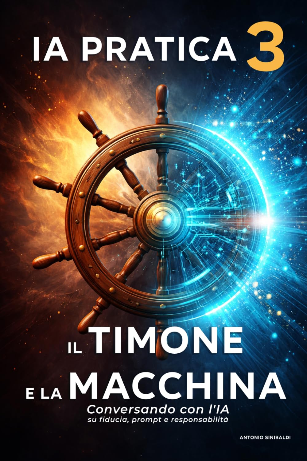 IA PRATICA 3 - IL TIMONE e la MACCHINA: Conversando con l’IA su fiducia, prompt e responsabilità