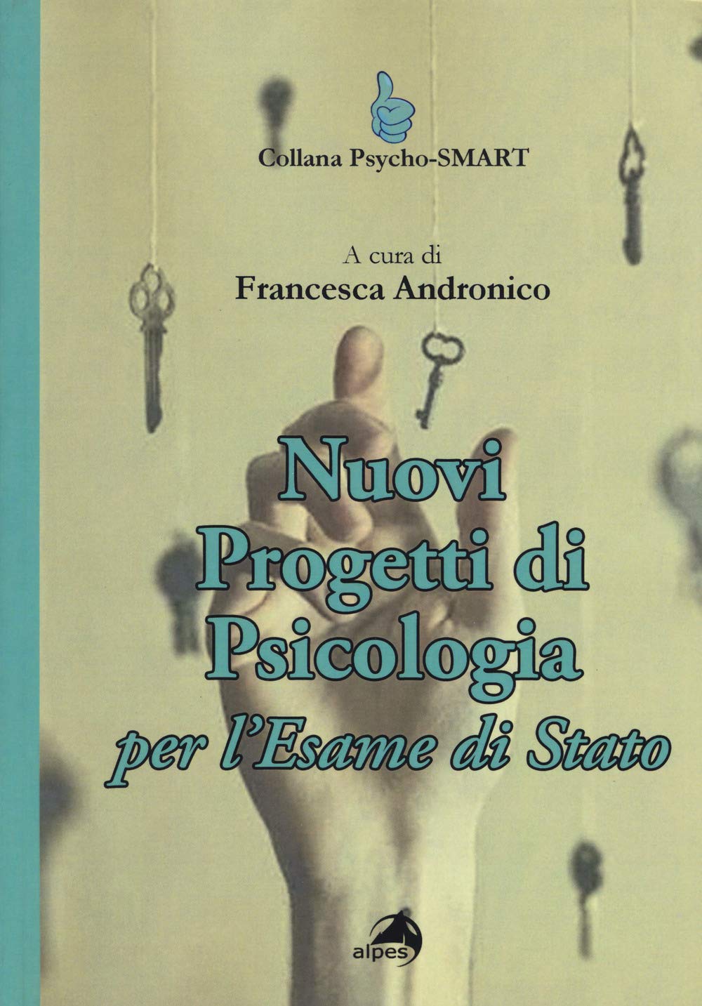 Nuovi Progetti Di Psicologia Per L'esame Di Stato - 4