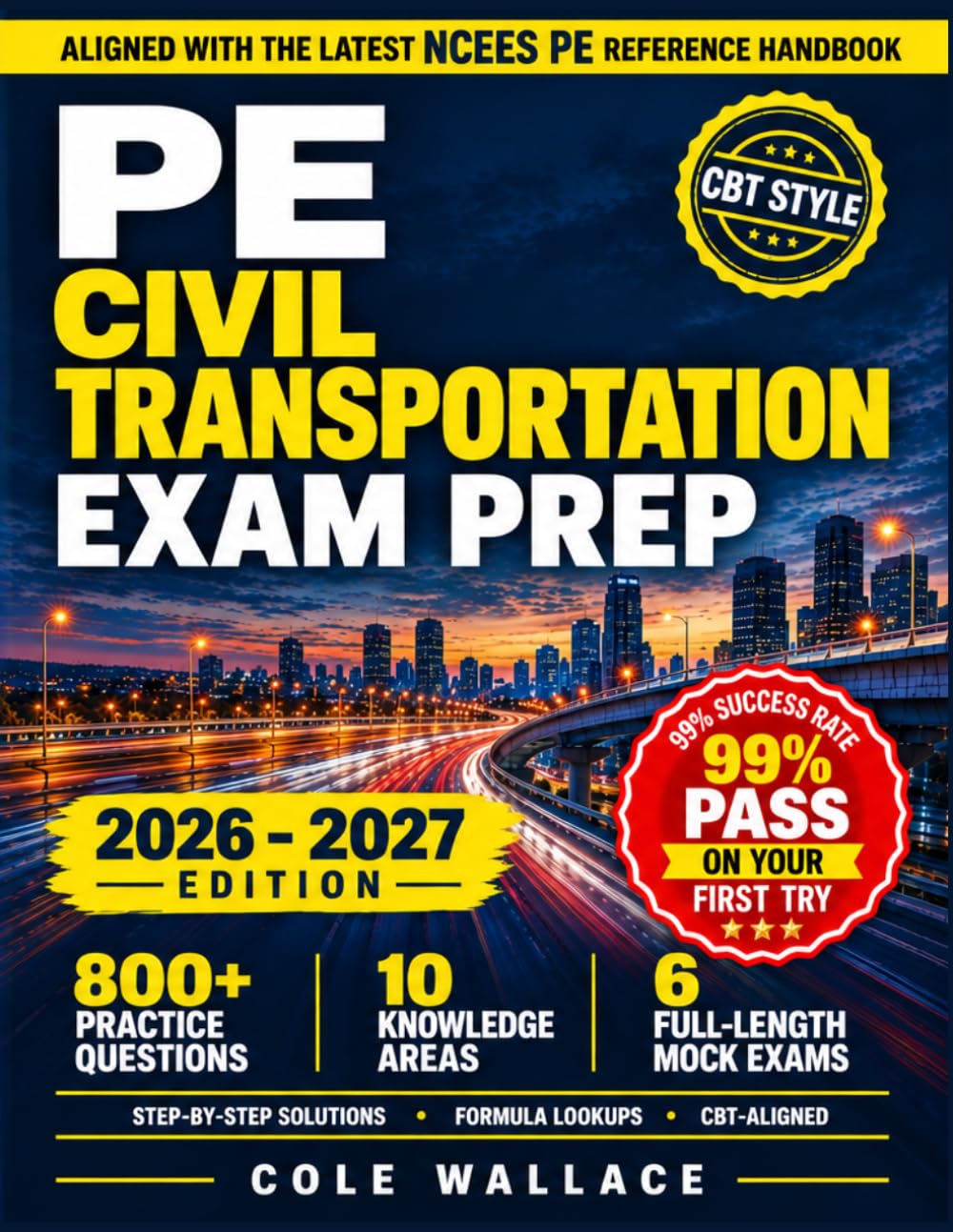 PE Civil Transportation Exam Prep: All-In-One PE-Backed Review and Practice System aligned with the NCEE Reference Handbook | Including 800+ Solved ... Solutions & 6 Full CBT Exam Simulators
