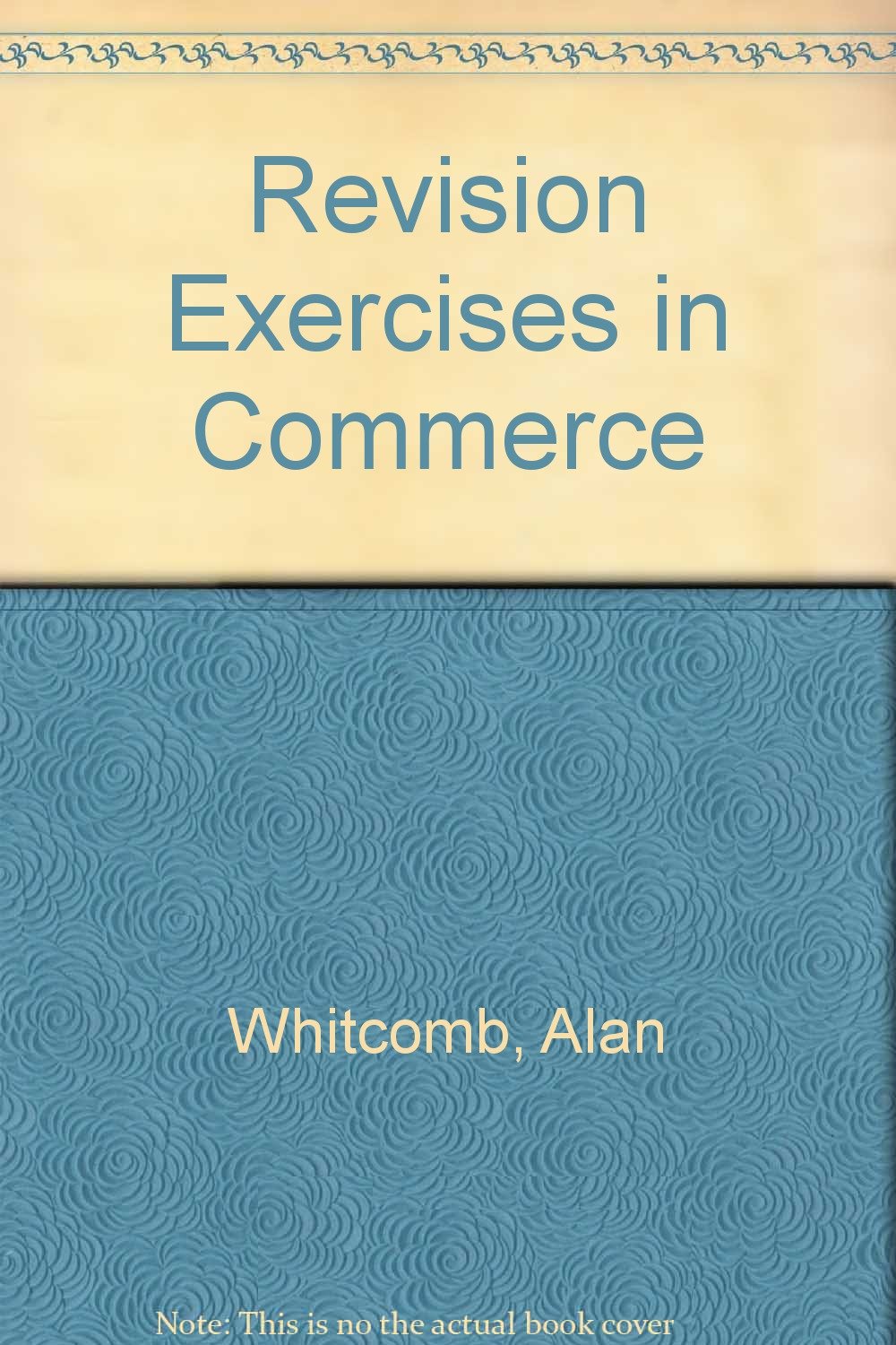 Revision Exercises in Commerce