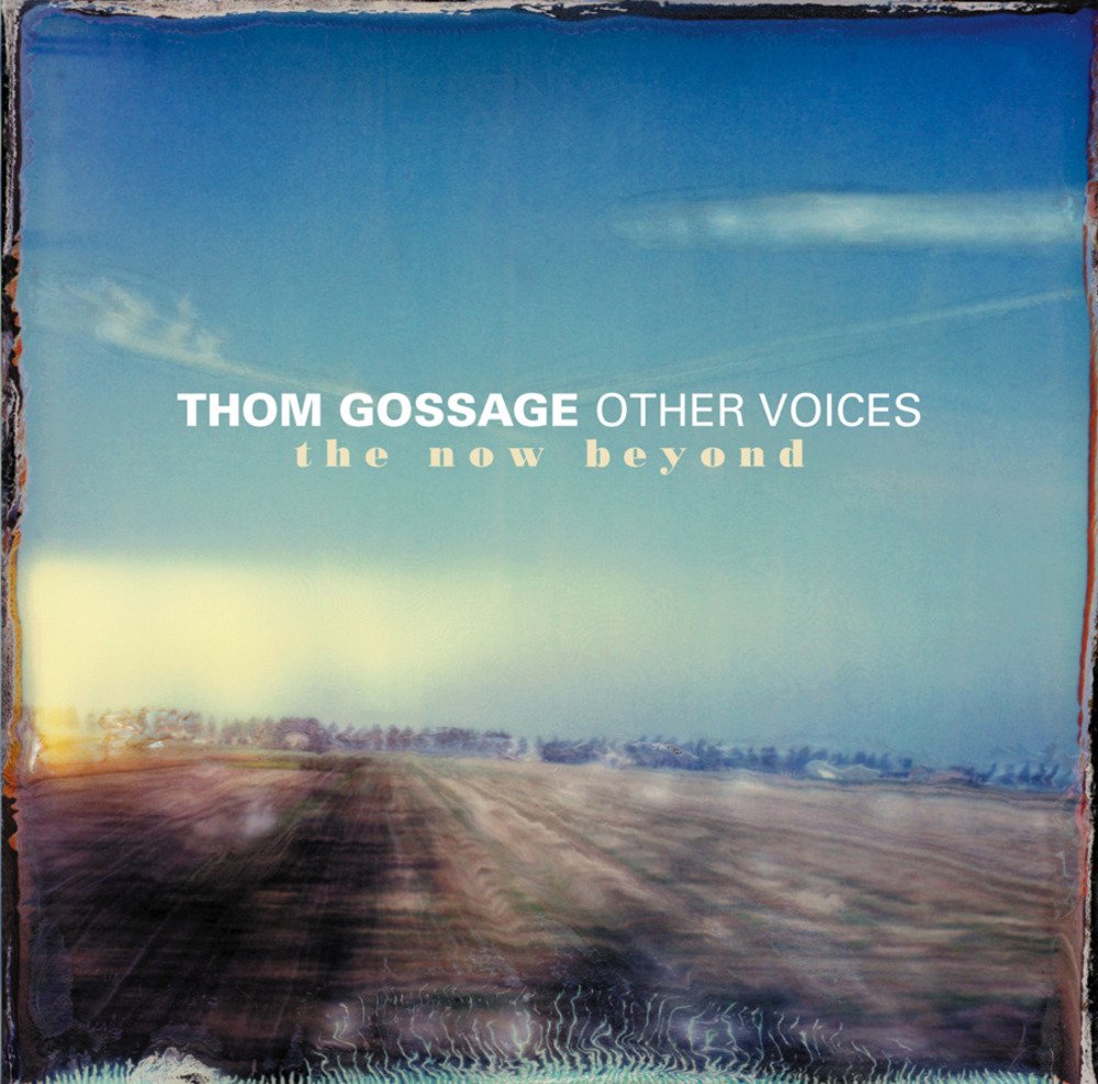 Now Beyond [Audio CD] Thom Gossage; Miles Perkin; Joshua Lebofsky; Rémi Bolduc; Frank Lozano and Gary Schwartz