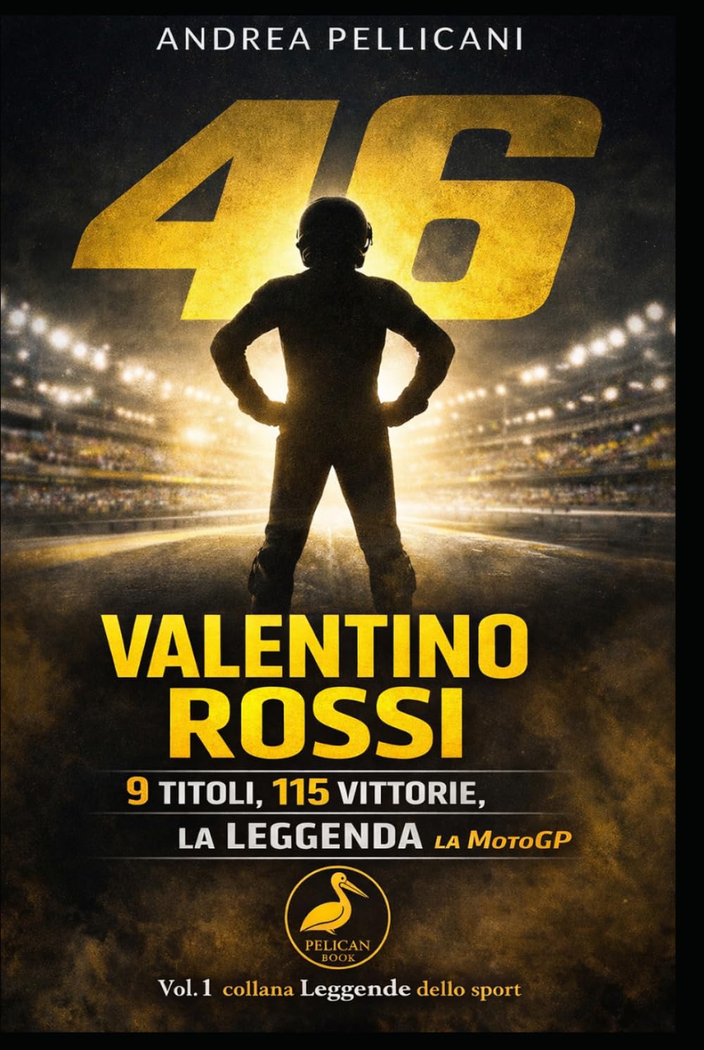 Valentino Rossi: 9 titoli, 115 vittorie, la leggenda che ha cambiato la MotoGP (LEGGENDE DELLO SPORT)