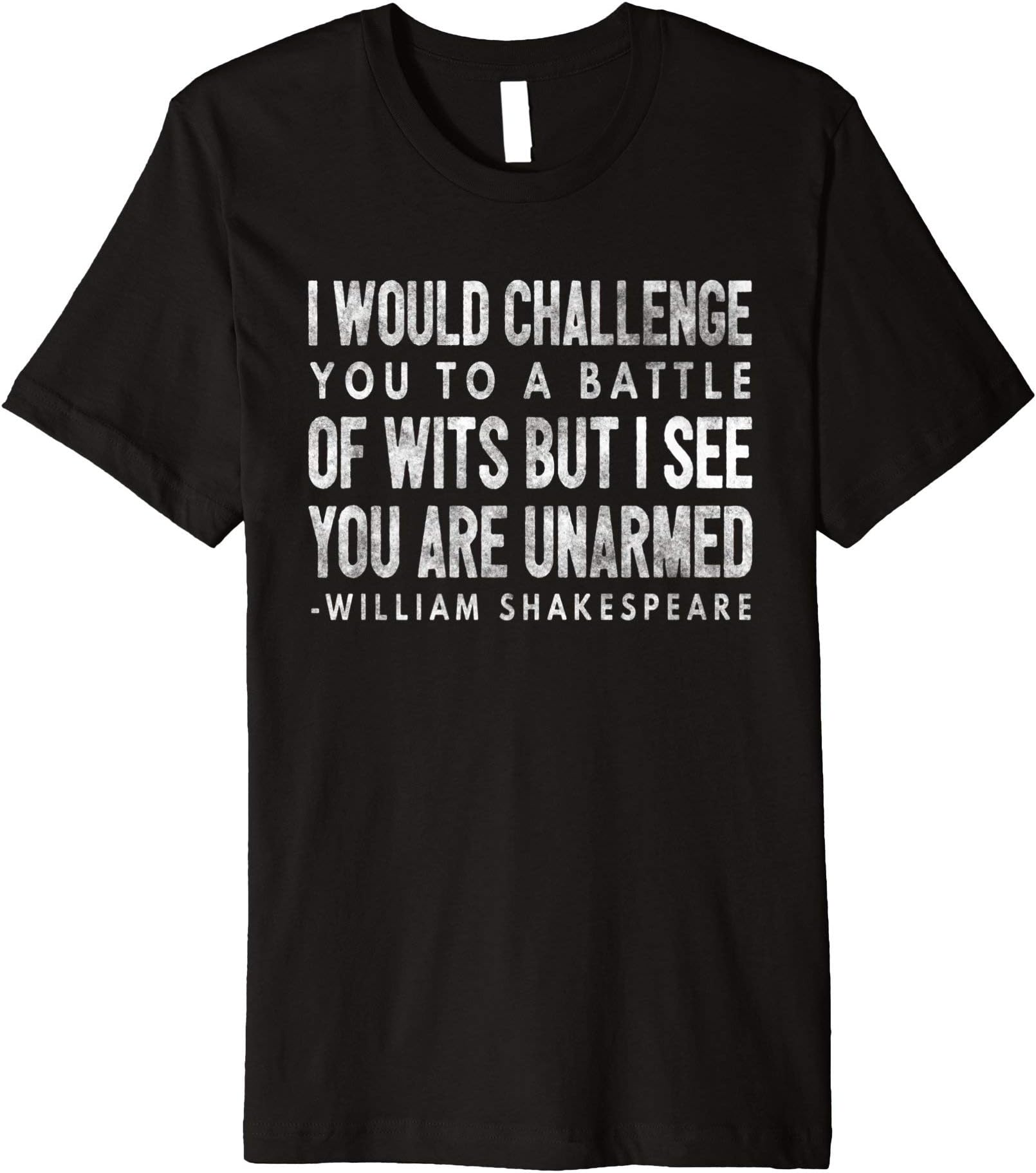 Funny Shakespeare T-Shirt ShopFunny Shakespeare Quote T-Shirt - Battle of Wits Gift Tee T-Shirt