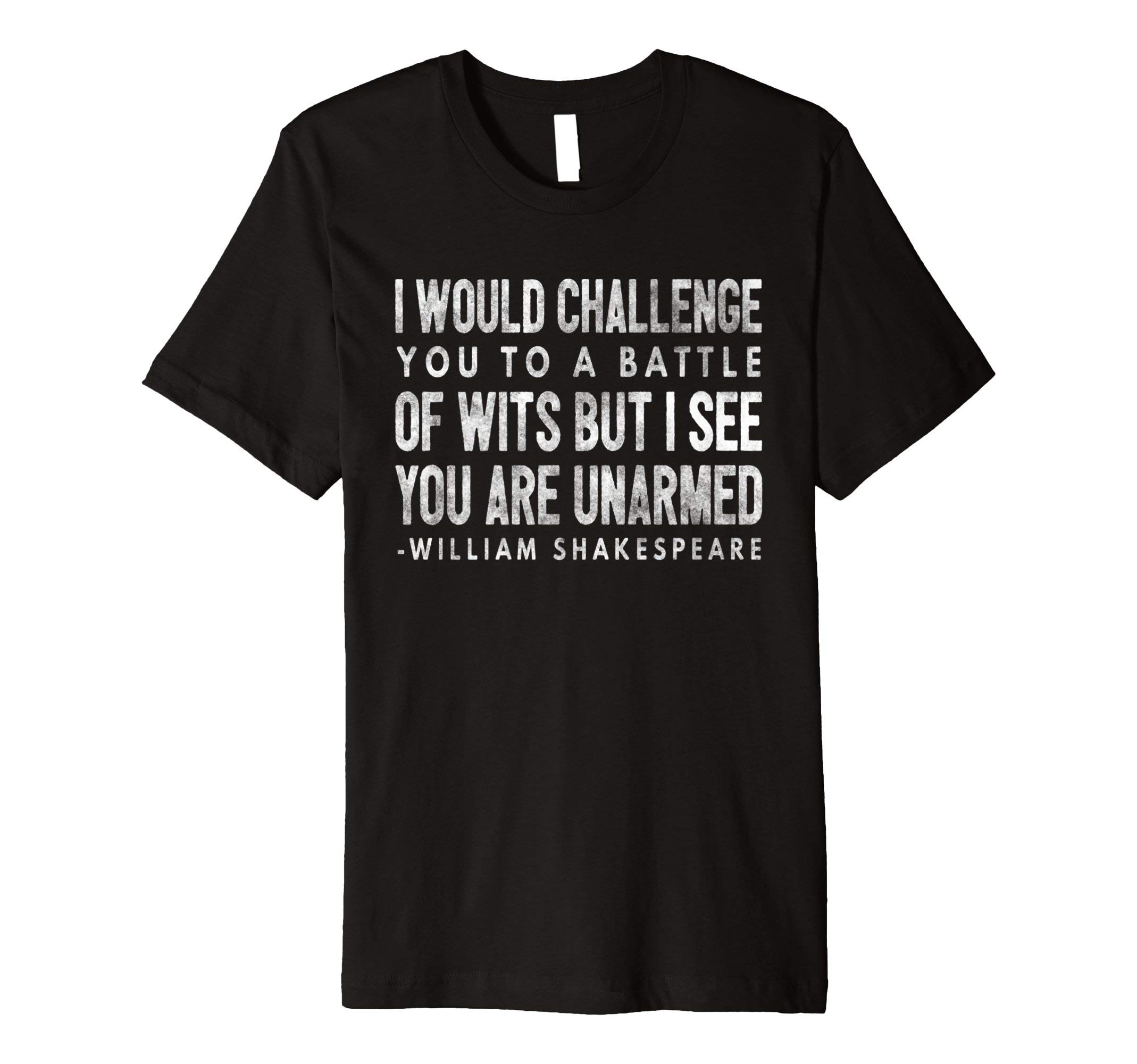 Funny Shakespeare T-Shirt ShopFunny Shakespeare Quote T-Shirt - Battle of Wits Gift Tee T-Shirt