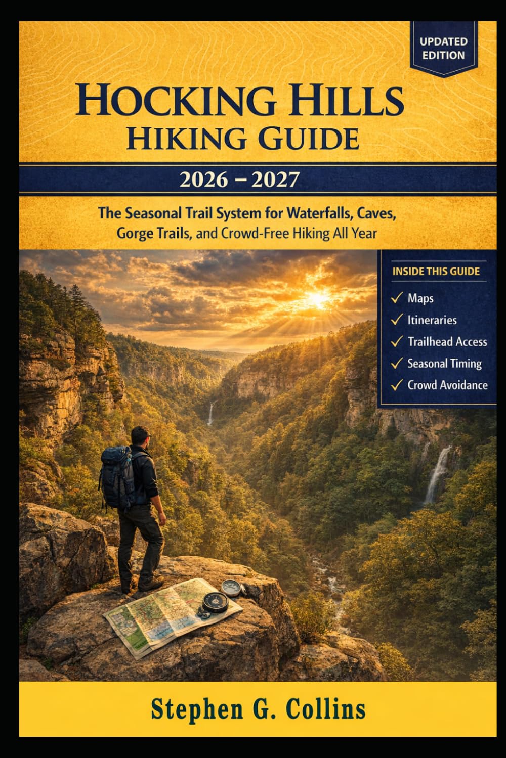 HOCKING HILLS HIKING GUIDE 2026–2027: The Seasonal Trail System for Waterfalls, Caves, Gorge Trails, and Crowd-Free Hiking All Year