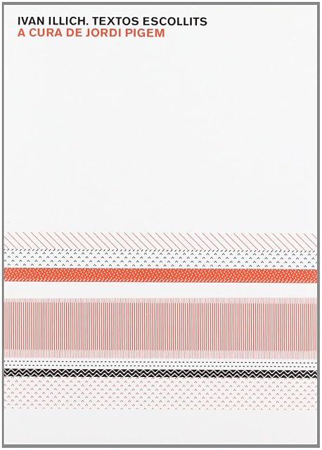 Portada de Ivan Illich: Textos Escollits