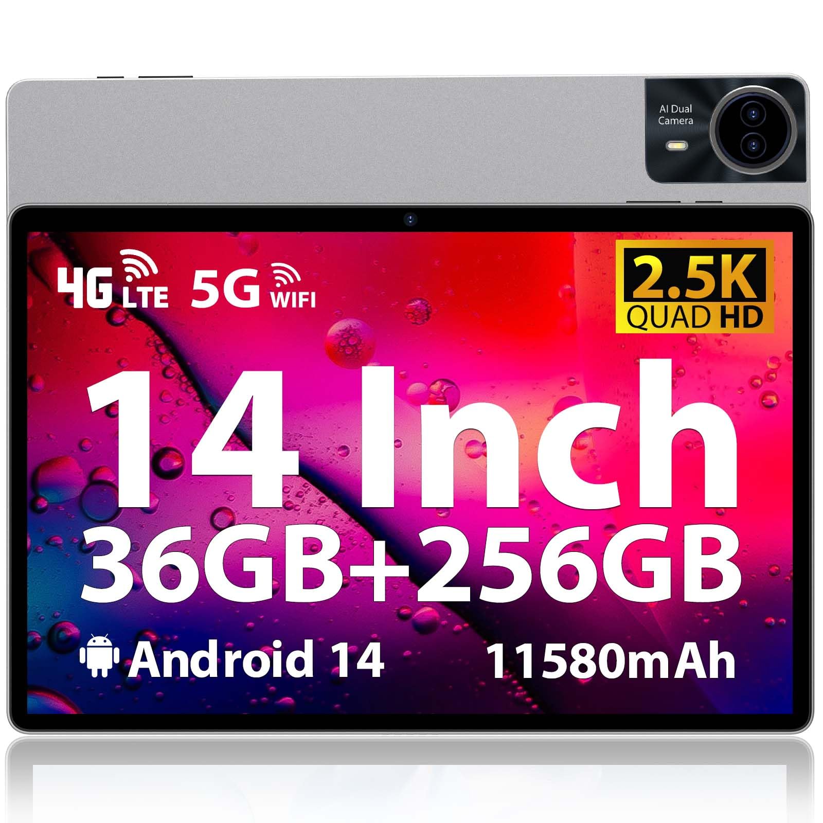 Android Tablet 14'' 2.5K Display, 36GB+256GB/TF 1TB, Dual SIM 4G LTE/5G WiFi, Quad-speaker, Octa-Core, 18W Fast Charge 11580mAh, Slim Metal Large Tablet with BT/GPS/13MP, Case/Stylus/Earphone Included