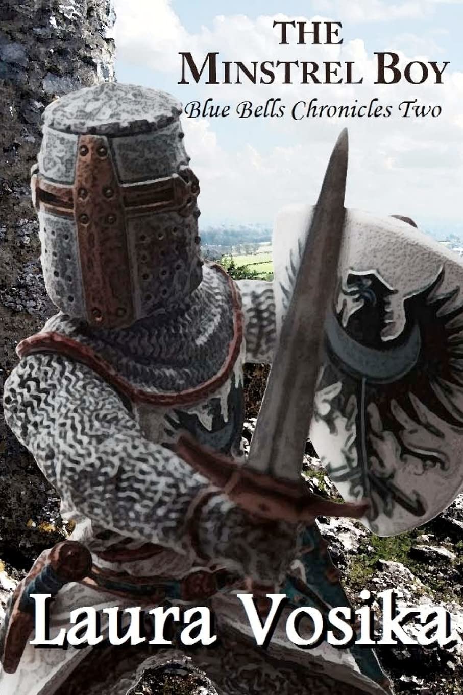 The Minstrel Boy: Book Two: The Blue Bells Chronicles